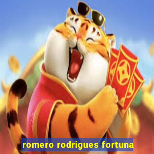 romero rodrigues fortuna